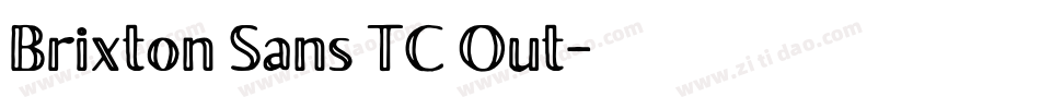 Brixton Sans TC Out字体转换